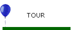 TOUR